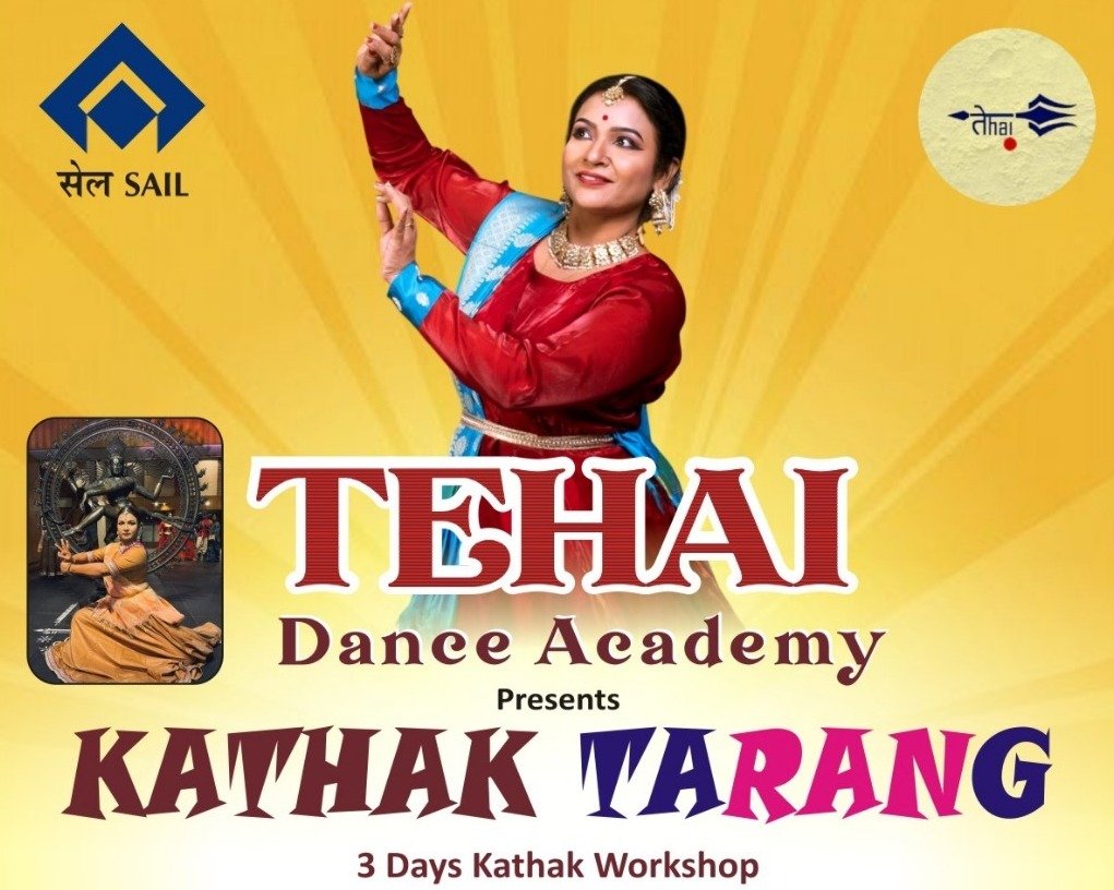 तेहाइ डांस अकादमी की पहल पर भिलाई में “कथक तरंग” उत्सव, तीन दिनों तक चलेगा कला और संस्कृति का महाकुंभ